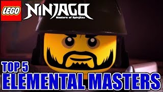 Ninjago: Top 5 Elemental Masters
