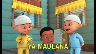 Lirik Lagu Sabyan - Ya Maulana - Versi Upin Ipin