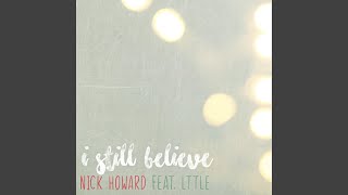 I Still Believe