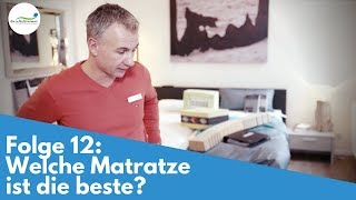 Matratze - welche ist die beste? | Folge 12