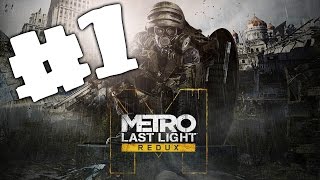 Прохождение Metro 2033 Last Light Redux # 1 [Пролог!!!]
