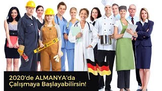 2020 ALMANYA NİTELİKLİ GÖÇ YASASI : ŞARTLAR, ARANAN POZİSYONLAR ve ÜCRETLER