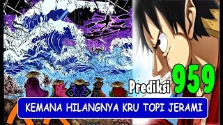 Prediksi One Piece 959 - Dimana Kru Topi Jerami Berada dan Rencana Law # 69