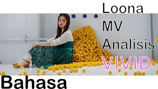 (Re-Upload) LOONA VIDEO ANALISIS INDONESIA #1 : HEEJIN - ViViD (Bahasa Indonesia)