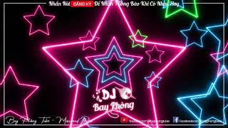 NONSTOP BAY PHÒNG KHÔNG PHÊ KHÔNG VỀ LÚ NÃO THẦN TRƯỞNG NONSTOP VINAHOUSE 2022 CỰC MẠNH