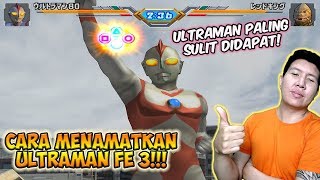 Rahasia Dapetin ULTRAMAN 80 - Ultraman Fighting Evolution 3