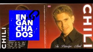 Chili Fernandez - Tu principe azul │ Cd Completo Enganchado