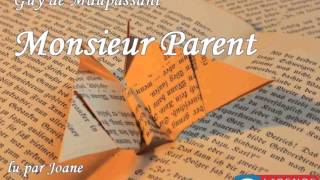 Livre audio : Monsieur Parent - Guy de Maupassant