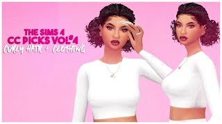 ?THE SIMS 4 CC PICKS VOL #4 || CLOTHES || NAILS || MAKEUP || CURLY HAIR|| FULL CC LIST?
