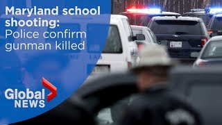Maryland school shooting: Police confirm gunman killed in incident