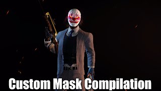 Payday 2 Custom Masks (Masks I've Made In-Game)