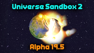 Universe Sandbox ² - Alpha 19.5!