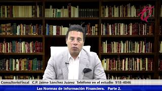 Las Normas de Información Financiera.  Parte 2.