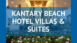 KANTARY BEACH HOTEL VILLAS & SUITES 4* Као Лак – КАНТАРУ БИЧ ХОТЕЛ ВИЛЛАС ЭНД СУИТЕС 4 Као Лак обзор