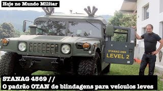 STANAG 4569, o padrão OTAN de blindagem para veículos leves