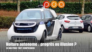 Voiture autonome : progrès ou illusion ?