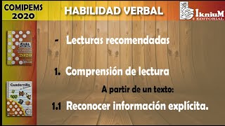 Lecturas recomendadas y reconocer información explícita. (COMIPEMS 2020)