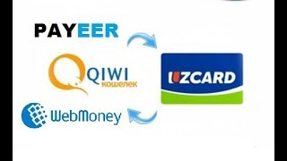 UZCARD YORDAMIDA WEBMONEY, QIWI, PAYEER SOTIB OLISH YOKI SOTISH
