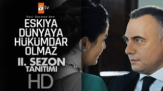 Eşkıya Dünyaya Hükümdar Olmaz II. sezon tanıtımı - atv 41. Bölüm