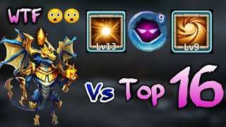 Zephyrica | New Dragon Vs Top 16 | 13 Skill | 9 UP Insingia | 9 SL | Real op | Castle Clash