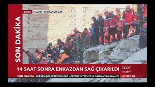 Depremden 14 Saat Sonra Enkazdan Sağ Çıkarıldı