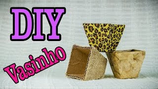 DIY - Vasinho de papelão