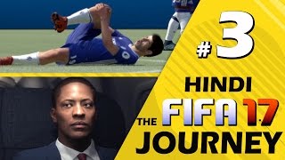 FIFA 17 (Hindi) The Journey #3 "HUNTER'S A SUPER SUBSITUTE" (PS4 Gameplay)