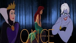 Once Upon A Time -  Ariel / Regina / Ursula ( Disney Version)
