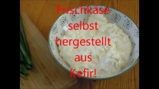 Frischkäse aus Kefir selbstgemacht - der leckerste der Welt!
