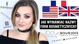 JAK WYMAWIAĆ NAZWY FIRM KOSMETYCZNYCH? | lamakeupebella