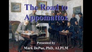 The Civil War Battle Series: The Road to Appomattox