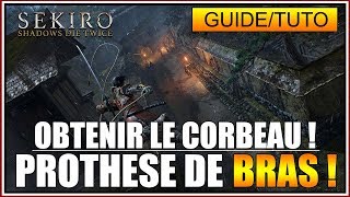 GUIDE/TUTO - OBTENIR BEAUCOUP D'XP ET LA PROTHÈSE CORBEAU - SEKIRO SHADOWS DIE TWICE - FR