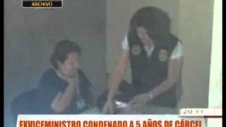 Exviceministro condenado a 5 años de cárcel