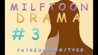 MILFTOON DRAMA #3 | VERSION .11 | WALKTHROUGH