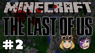 Minecraft: The Last of Us Adventure Map #2 - U Wot M8?