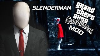 GTA SAN ANDREAS SLENDERMAN MOD