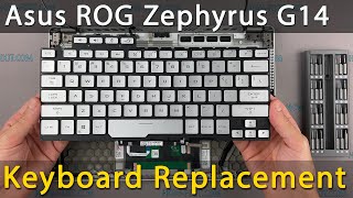 Asus ROG Zephyrus G14 GA401 Keyboard Replacement