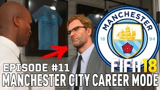 ТРАНСФЕРЫ / ВСТРЕЧА С ЮРГЕНОМ КЛОППОМ | FIFA 18 |  Карьера тренера за Манчестер Сити [#11]