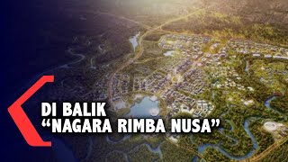 Di Balik 'Nagara Rimba Nusa' Juara Sayembara Desain Ibu Kota Baru