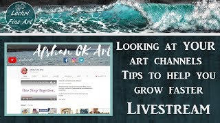 Small Art channel not growing? Reviewing your channels w/ Tips!  Lachri
