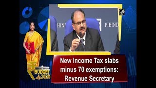 New Income Tax slabs minus 70 exemptions: Revenue Secretary