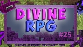 Выживание в Майнкрафт с модом Divine RPG 1.7.10 #25