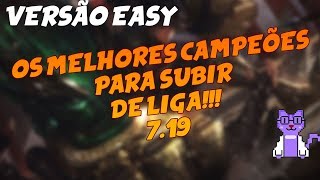 OS MELHORES CAMPEÕES (FÁCEIS) PRA SUBIR DE LIGA EM CADA POSIÇÃO! LEAGUE OF LEGENDS