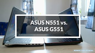 Asus N551 vs. G551 Porównanie - Czy dobrze wybrałem? | Robert Nawrowski