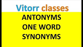 SSC CHSL 2020 ENGLISH || ENGLISH ||  VITORR CLASSES || ANTONYMS || SYNONYMS || MUST WATCH
