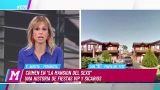 Crimen en "La Mansión del Sexo": una historia de fiestas vip y sicarios