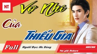 Vợ Nhí Của Thiếu Gia [Trọn Bộ] Truyện Ngôn Tình Hiện Đại Hay Hết Chỗ Nói