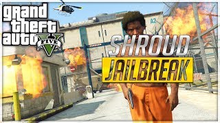 GTA 5 RP Jail Breaking Shroud