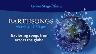 Center Stage Chorale presents Earthsongs