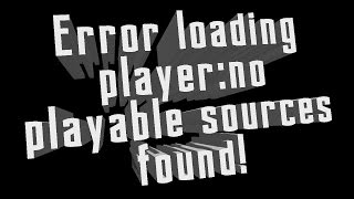 Cara mengatasi “Error loading player: No playable sources found” di Google Chrome